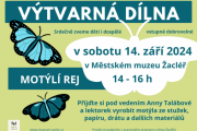 MOTÝLÍ REJ, VÝTVARNÁ DÍLNA 14. 9. 2024